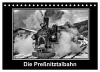 Die Preßnitztalbahn (Tischkalender 2024 DIN A5 quer), CALVENDO Monatskalender