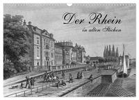 Der Rhein in alten Stichen (Wandkalender 2024 DIN A3 quer), CALVENDO Monatskalender