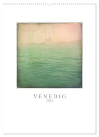 Venedig 2024 (Wandkalender 2024 DIN A2 hoch), CALVENDO Monatskalender
