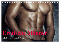 Erotische Männer - Adonis und Co. (Wandkalender 2024 DIN A4 quer), CALVENDO Monatskalender