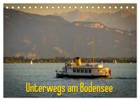 Unterwegs am Bodensee (Tischkalender 2024 DIN A5 quer), CALVENDO Monatskalender