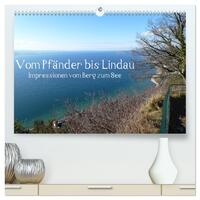 Vom Pfänder nach Lindau (hochwertiger Premium Wandkalender 2024 DIN A2 quer), Kunstdruck in Hochglanz