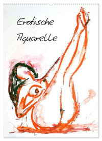 Erotische Aquarelle (Wandkalender 2024 DIN A2 hoch), CALVENDO Monatskalender