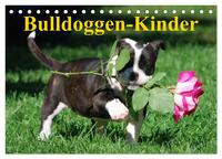 Bulldoggen-Kinder (Tischkalender 2024 DIN A5 quer), CALVENDO Monatskalender
