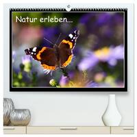 Natur erleben... (hochwertiger Premium Wandkalender 2024 DIN A2 quer), Kunstdruck in Hochglanz