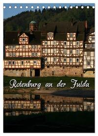 Rotenburg an der Fulda (Tischkalender 2024 DIN A5 hoch), CALVENDO Monatskalender