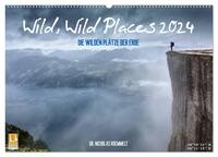 Wild, Wild Places 2024 (Wandkalender 2024 DIN A2 quer), CALVENDO Monatskalender