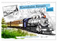 Eisenbahn Kreativ Ausmalkalender und Planer für Kinden (Wandkalender 2024 DIN A4 quer), CALVENDO Monatskalender
