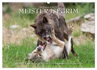 Meister Isegrim (Wandkalender 2024 DIN A2 quer), CALVENDO Monatskalender