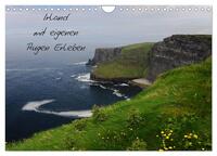 Irland mit eigenen Augen Erleben (Wandkalender 2024 DIN A4 quer), CALVENDO Monatskalender