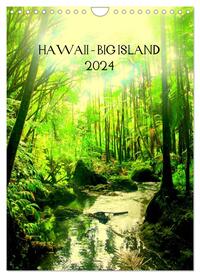 Hawaii - Big Island (Wandkalender 2024 DIN A4 hoch), CALVENDO Monatskalender