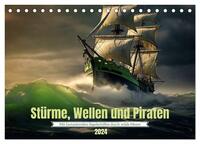 Stürme, Wellen und Piraten (Tischkalender 2024 DIN A5 quer), CALVENDO Monatskalender