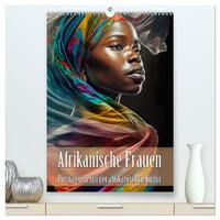 Afrikanische Frauen - Portraits im Stil der afrikanischen Kultur  (hochwertiger Premium Wandkalender 2024 DIN A2 hoch), Kunstdruck in  Hochglanz von Liselotte Brunner-Klaus | Buchhandlung Schönstatt-Verlag