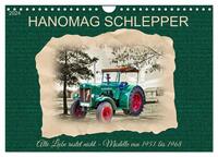 Hanomag Schlepper (Wandkalender 2024 DIN A4 quer), CALVENDO Monatskalender