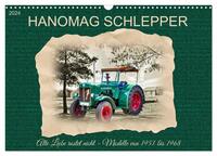 Hanomag Schlepper (Wandkalender 2024 DIN A3 quer), CALVENDO Monatskalender