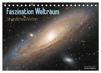 Faszination Weltraum - unendliche Weiten (Tischkalender 2024 DIN A5 quer), CALVENDO Monatskalender