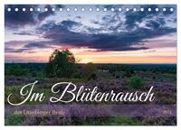 Im Blütenrausch der Lüneburger Heide (Tischkalender 2024 DIN A5 quer), CALVENDO Monatskalender