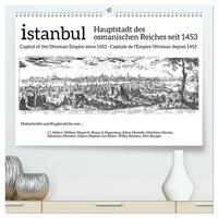 Istanbul - Hauptstadt des osmanischen Reiches seit 1453 (hochwertiger Premium Wandkalender 2024 DIN A2 quer), Kunstdruck in Hochglanz