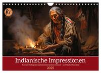 Indianische Impressionen (Wandkalender 2025 DIN A4 quer), CALVENDO Monatskalender