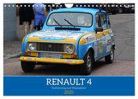Renault 4 - Kultfahrzeug und Wegbegleiter (Wandkalender 2025 DIN A4 quer), CALVENDO Monatskalender