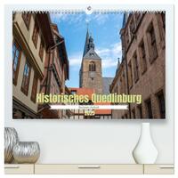 Historisches Quedlinburg - Sachsen-Anhalt (hochwertiger Premium Wandkalender 2025 DIN A2 quer), Kunstdruck in Hochglanz