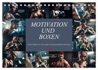 Motivation und Boxen (Tischkalender 2025 DIN A5 quer), CALVENDO Monatskalender
