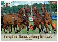 Vierspänner Herausforderung Fahrsport (Wandkalender 2025 DIN A3 quer), CALVENDO Monatskalender
