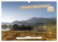 Schöne Alpenländer (Wandkalender 2025 DIN A3 quer), CALVENDO Monatskalender