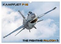 Kampfjet F-16 The Fighting Falcon (Wandkalender 2025 DIN A3 quer), CALVENDO Monatskalender