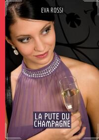 La Pute du Champagne