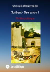 Scribent - Ose savoir !