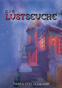 Die Lustseuche