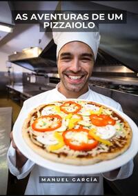 As Aventuras de um Pizzaiolo