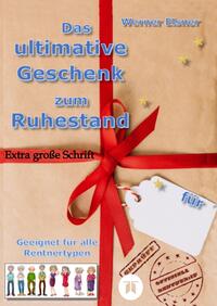 Das ultimative Geschenk zum Ruhestand