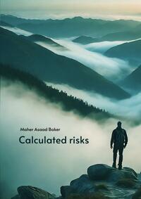 Calculated risks