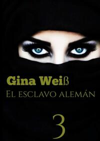 El esclavo alemán 3