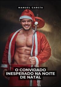 O Convidado Inesperado na Noite de Natal