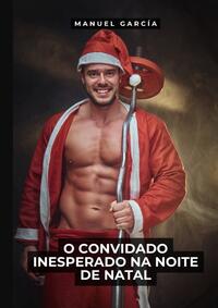 O Convidado Inesperado na Noite de Natal