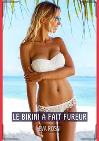 Le Bikini a fait Fureur