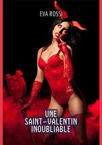 Une Saint-Valentin Inoubliable