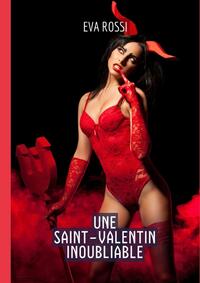 Une Saint-Valentin Inoubliable