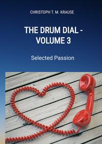 The Drum Dial - Volume 3