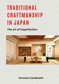 Traditional craftsmanship in Japan