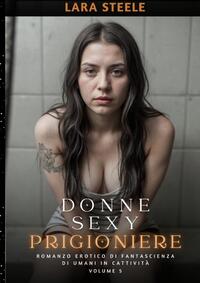 Donne Sexy Prigioniere