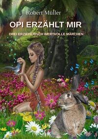 OPI ERZÄHLT MIR