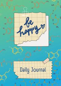 JOURNAL - Daily Happy Journal - Be Happy