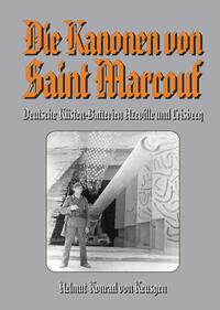 Die Kanonen von Saint Marcouf