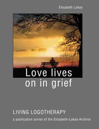 Love lives on in grief