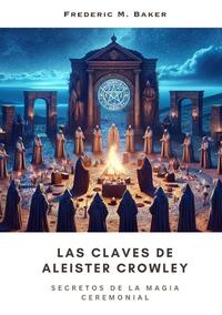 Las Claves de Aleister Crowley