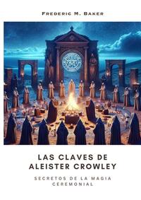 Las Claves de Aleister Crowley